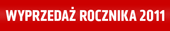 Wyprzedaż rocznika 2011